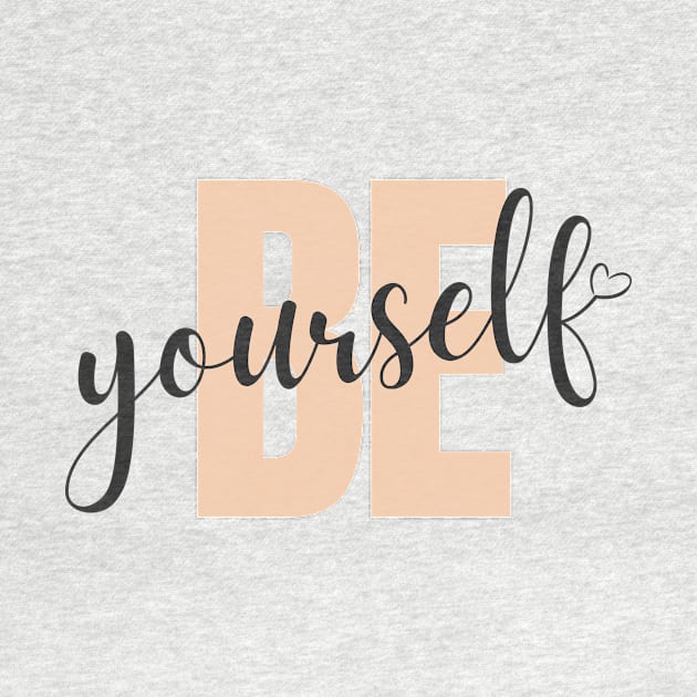 Be Yourself by CondorSky